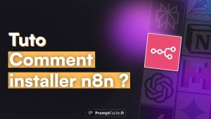 3 différentes façons d’installer n8n