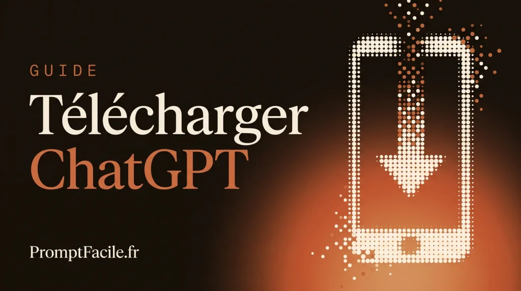 Comment télécharger Chat GPT facilement ?