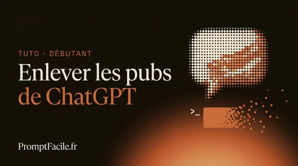 Comment enlever les pubs de ChatGPT : 5 méthodes