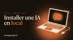 Comment installer une IA en local sur ton PC ou ton Mac